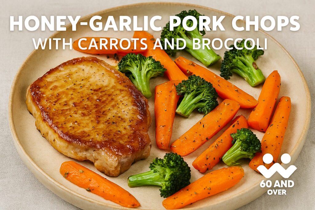 Easy One-Pan Dinners for Seniors — Nutritious, Simple, and Delicious 8 Honey Garlic Pork Chops with Carrots and Broccoli