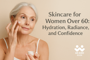 The Best Foods to Boost Energy and Vitality After 60 5 Mature woman with silver hair applying moisturizer, representing skincare for women over 60 with hydration, radiance, and confidence message.