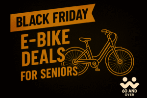 Black Friday E Bike Deals for Seniors