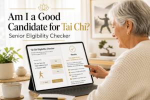 Am I a Good Candidate for Tai Chi Senior Eligibility Checker